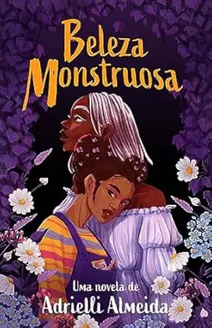 Beleza monstruosa – Adrielli Almeida