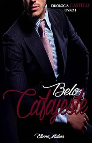 Belo Cafajeste (Duologia Castelli Livro 1) – Eterna Matias