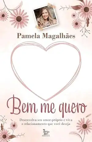 Bem me quero – Pamela Magalhães