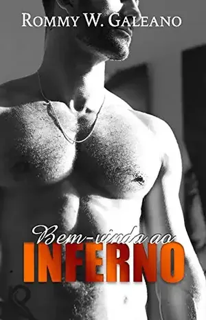 Bem–vinda ao inferno – Rommy W. Galeano
