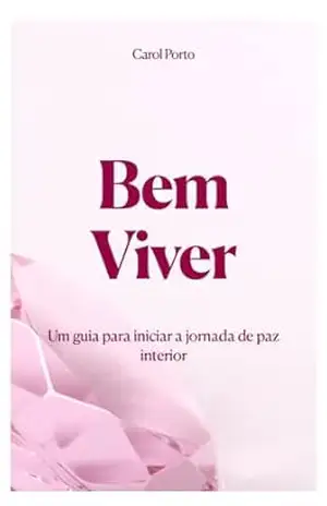 Bem Viver – Carol Porto