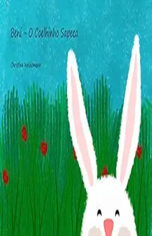 Beni – O Coelhinho Sapeca – Christine  Weidemann