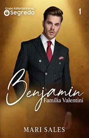 Benjamin (Família Valentini Livro 1) – Mari Sales