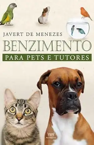 Benzimento para Pets e Tutores – Javert de Menezes