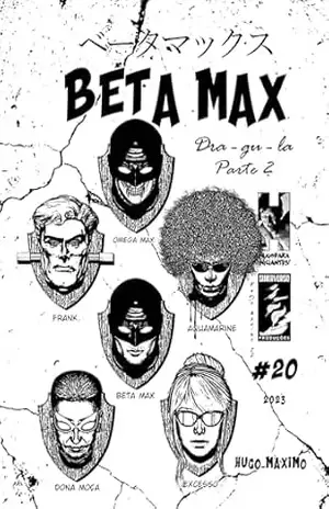 Beta Max 20: Dra–gu–la 2 de 3 (BETA MAX SÉRIE MENSAL) – Hugo Maximo