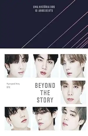 Beyond The Story: Uma história dos 10 anos de BTS - Myeongseok Kang