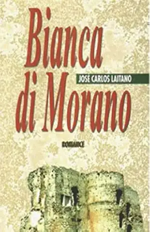 Bianca di Morano (1) – José Carlos Rolhano Laitano
