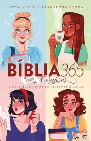 Bíblia 365 para Corajosas (NVT): A palavra de Deus em leituras diárias – Mundo Cristão