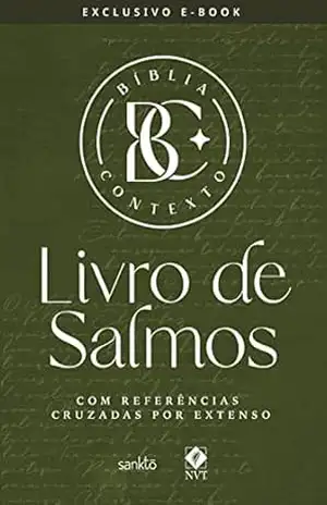 Bíblia Contexto – Livro de Salmos: Com referências cruzadas por extenso – Maquinaria Sankto Editorial