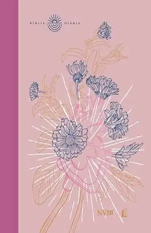 Bíblia Diária, NVI, Tecido sobre capa dura, Coração florido, Leitura Perfeita – Comece sua jornada de 365 dias com a Bíblia em qualquer momento do ano – Thomas Nelson Brasil