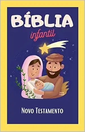 Bíblia Infantil: Novo Testamento – Daniela Paiva
