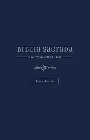 Bíblia NVI, Capa luxo azul, Letra Grande, Com Espaço para Anotações – Thomas Nelson Brasil