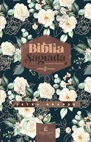 Bíblia NVI, Capa luxo, Rosas, Com Espaço para Anotações, Letra Grande – Thomas Nelson Brasil