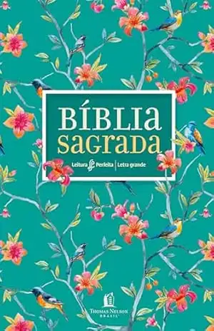 Bíblia NVI, Flores, Letra Grande – Thomas Nelson Brasil