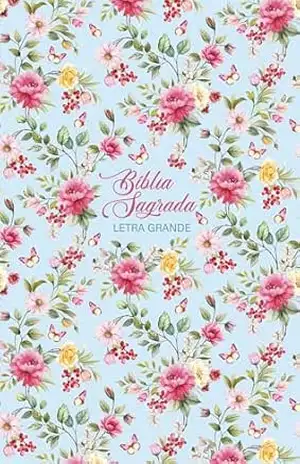 Bíblia NVI Letra Grande, Capa luxo com trilateral decorada, Flores, maximalista, Leitura Perfeita – Thomas Nelson Brasil