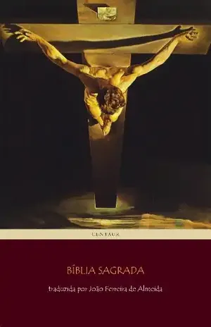Bíblia Sagrada [Edição Revista e Corrigida] – João Ferreira de Almeida