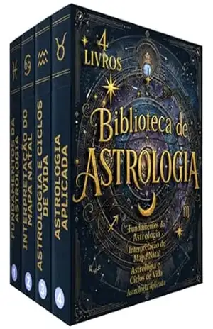 Biblioteca de Astrologia – 4 Livros – A Linguagem dos Astros para o Autoconhecimento: Guia Completo de Astrologia para Todos os Níveis – Biblioteca Quântica