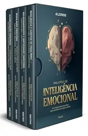 Biblioteca de Inteligência Emocional – 4 Livros – Guia prático para ansiedade, raiva e estresse com exercícios de autocontrole: Estratégias para reduzir estresse com práticas curtas e objetivas – Noetrix