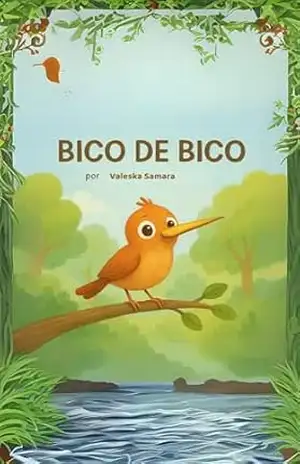 Bico de Bico (BrincaPê – Histórias pra Ler com Ritmo) - Valeska  Samara