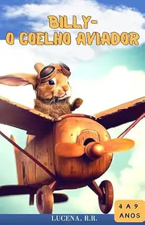 Billy – O Coelho Aviador – Rodrigo Lucena