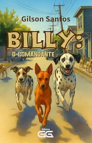 BILLY: O Comandante – Gilson Santos