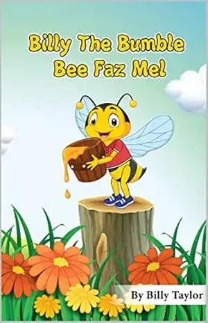 Billy The Bumble Bee Faz Mel - Billy  Taylor
