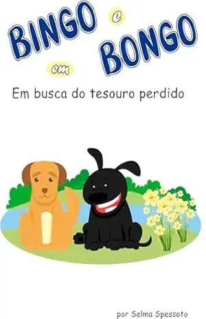 Bingo e Bongo – Em busca do tesouro perdido – Selma Spessoto