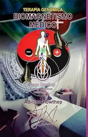 Biomagnetismo Médico | 276 Pgna Em Cores – Adílson Howthep