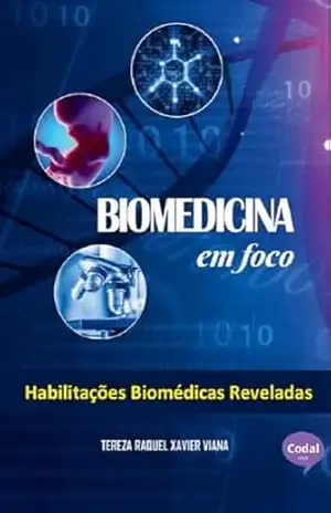 Biomedicina em foco: Habilitações biomédicas reveladas - Tereza Raquel Xavier Viana