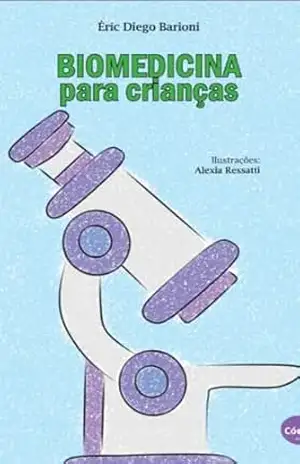 Biomedicina para crianças – Éric Barioni