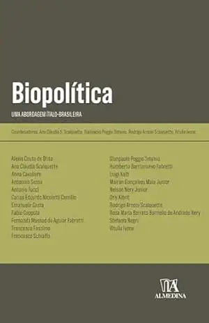 Biopolítica: uma abordagem ítalo–brasileira (Obras Coletivas) – Ana Cláudia S. S. Scalquette