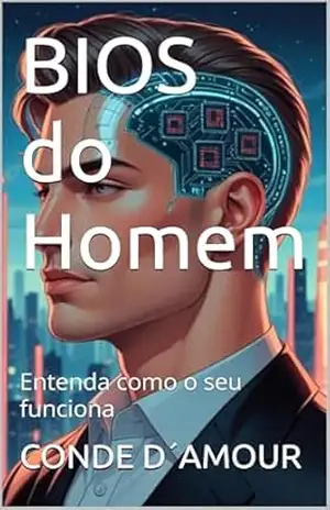 BIOS do Homem: Entenda como o seu funciona – CONDE D´AMOUR