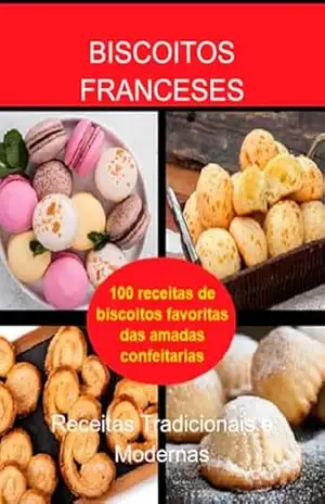 Biscoitos Franceses – Jideon F Marques