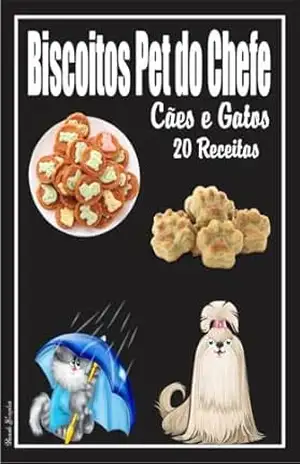 Biscoitos Pet do Chefe: Biscoito Pet – Ricardo Gonçalves