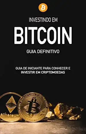BITCOIN: Aprenda sobre blockchain, e as estratégias certas para lucrar com o Bitcoin e criptomoedas - Mário Garra