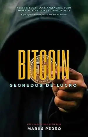 Bitcoin Segredos de lucro – Marks Pedro