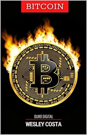 BITCOIN: OURO DIGITAL - Wesley Costa