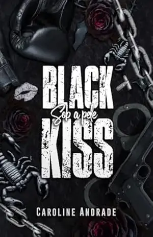 BLACK KISS: Sob a pele – Caroline Andrade