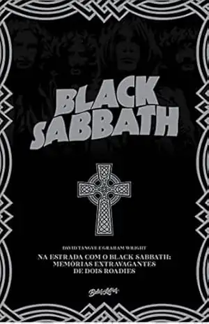 Black Sabbath: Memórias extravagantes de dois roadies - David Tangye