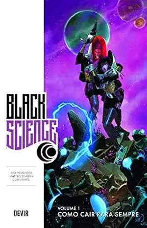 Black Science vol. 1: como cair para sempre – Rick Remender