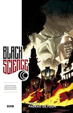Black Science vol. 3: padrão de fuga – Rick Remender