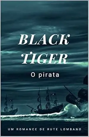 Black Tiger: O pirata – Rute Lombano