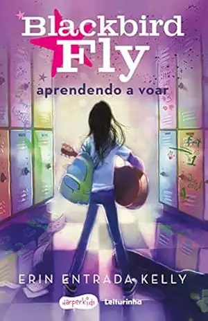 Blackbird Fly – aprendendo a voar – Erin Kelly