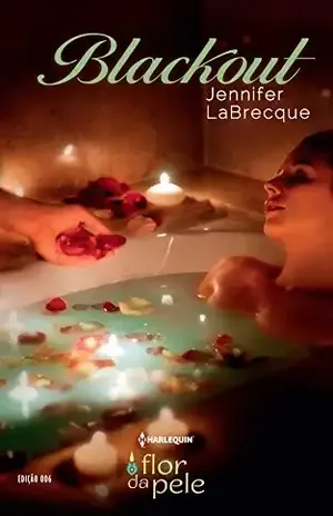 Blackout (Harlequin Flor da Pele Livro 6) - Jennifer Labrecque
