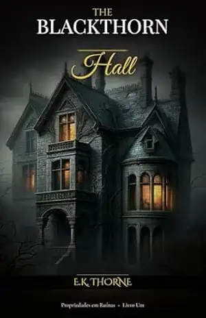 Blackthorn Hall – E.K. Thorne