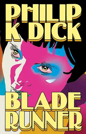 Blade Runner - Philip K. Dick