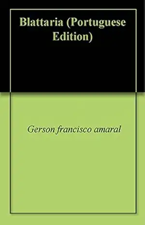 Blattaria - Gerson francisco amaral