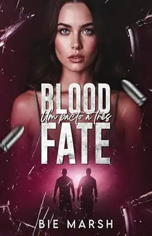 Blood Fate: Um pacto a três – Bie  Marsh