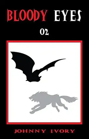 Bloody Eyes – 02 – Johnny Ivory