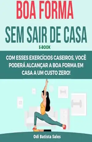 Boa Forma Sem Sair de Casa – E–Book – Odi batista sales